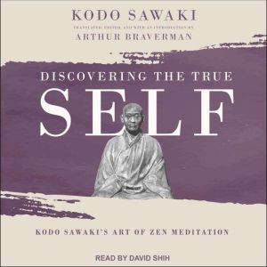 Discovering the True Self, Kodo Sawaki