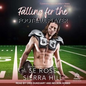 Falling for the Football Player, S.E. Rose
