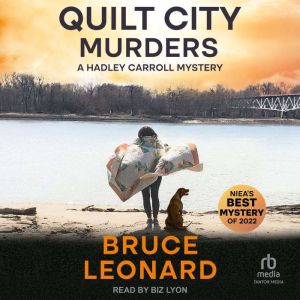 Quilt City Murders: A Hadley Carroll Mystery