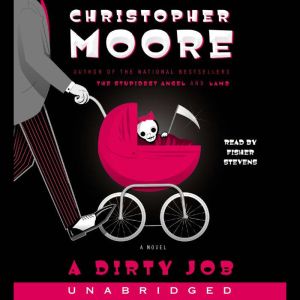 A Dirty Job, Christopher Moore