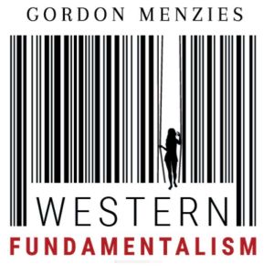Western Fundamentalism, Gordon Menzies