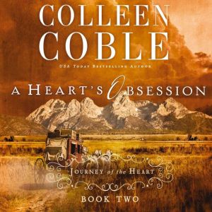 A Hearts Obsession, Colleen Coble