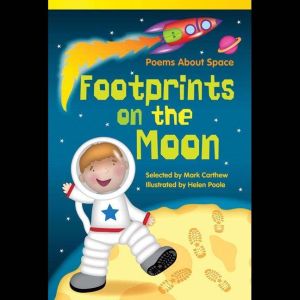 Footprints on the Moon Poems About S..., Mark Carthew