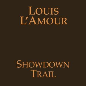 Showdown Trail, Louis LAmour