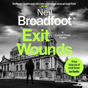 Exit Wounds: A breathtakingly unputdownable crime thriller