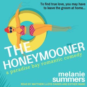 The Honeymooner, Melanie Summers