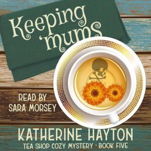 Keeping Mums, Katherine Hayton