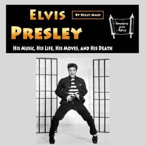 Elvis Presley, Kelly Mass