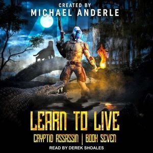 Learn to Live, Michael Anderle