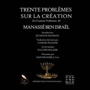 Trente Problemes sur la Creation