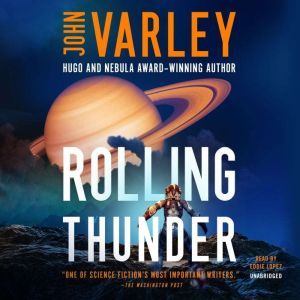 Rolling Thunder, John Varley