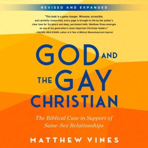 God and the Gay Christian, Matthew Vines