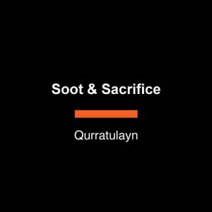 Soot Sacrifice, Qurratulayn