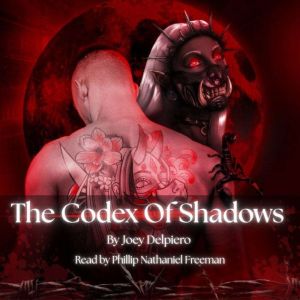 The Codex of Shadows, Joey Delpiero