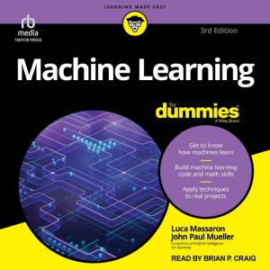 Machine Learning For Dummies, 3rd Edi..., Luca Massaron