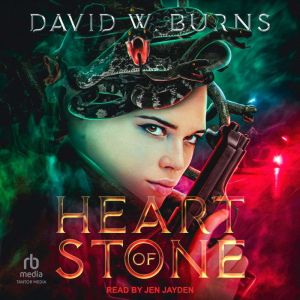 Heart of Stone, David W. Burns