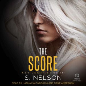 The Score, S. Nelson