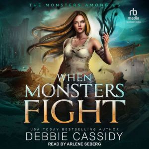 When Monsters Fight, Debbie Cassidy