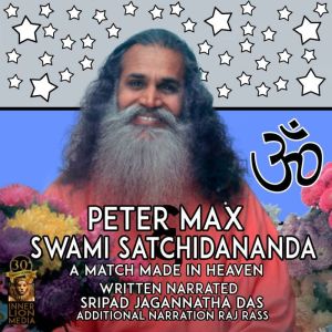 Peter Max  Swami Satchidananda, Sripad Jagannatha Das