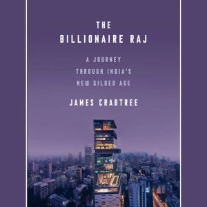 The Billionaire Raj, James Crabtree