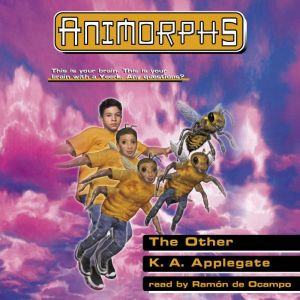 The Other Animorphs 40, K. A. Applegate