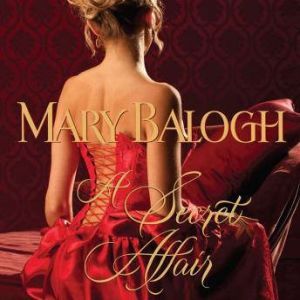 A Secret Affair, Mary Balogh