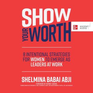Show Your Worth, Shelmina Babai Abji