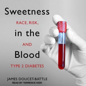 Sweetness in the Blood, James DoucetBattle