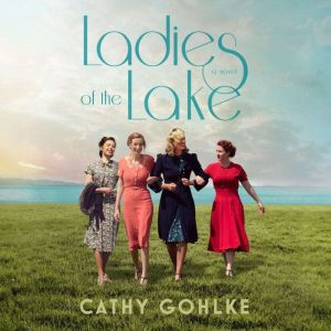 Ladies of the Lake, Cathy Gohlke
