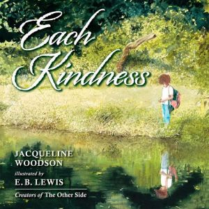 Each Kindness, Jacqueline Woodson