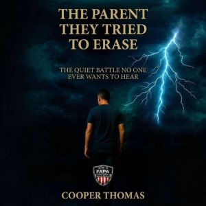 The Parent They Tried to Erase, Cooper Thomas