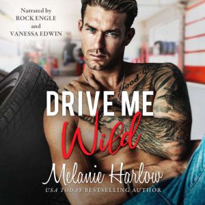 Drive Me Wild, Melanie Harlow