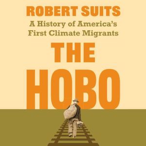 The Hobo, Robert Suits