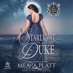 Starlight and the Duke, Meara Platt