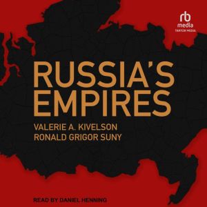Russias Empires, Valerie A. Kivelson