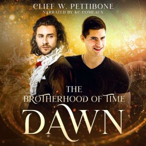 The Brotherhood of Time, Cliff W Pettibone