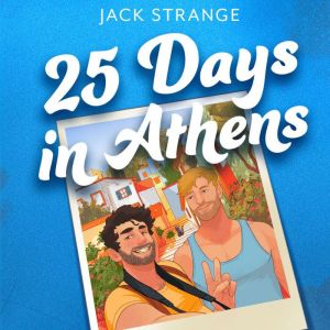 25 Days in Athens, Jack Strange