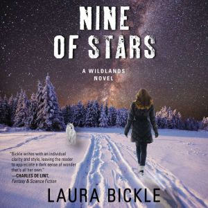 Nine of Stars, Laura Bickle