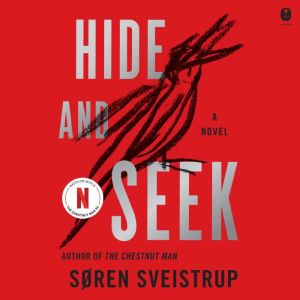 Hide and Seek, Soren Sveistrup
