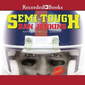 SemiTough, Dan Jenkins