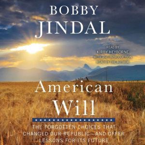 American Will, Bobby Jindal