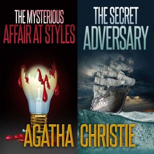 The Secret Adversary and The Mysterio..., Agatha Christie