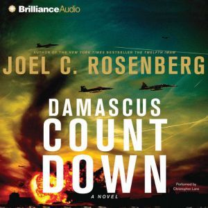 Damascus Countdown, Joel C. Rosenberg