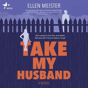 Take My Husband, Ellen Meister
