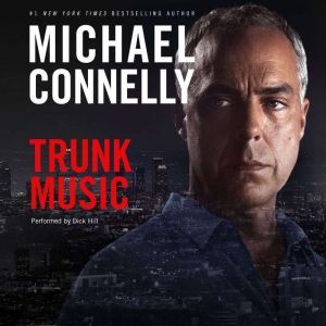Trunk Music, Michael Connelly
