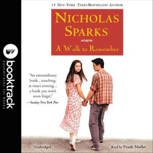 A Walk to Remember - Booktrack Edition, Nicholas Sparks