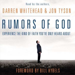 Rumors of God, Darren Whitehead