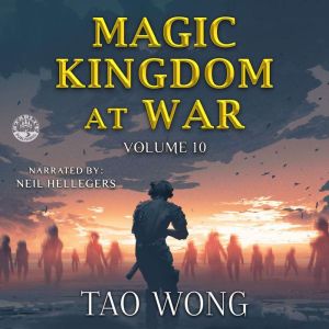 Magic Kingdom at War Volume 10, Tao Wong