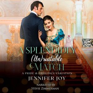 A Splendidly Unsuitable Match, Jennifer Joy