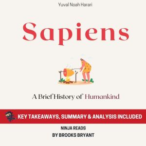 Summary Sapiens, Brooks Bryant